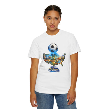 World Cup 2026 T-Shirt — "11 Cities. One Dream. One World Cup."