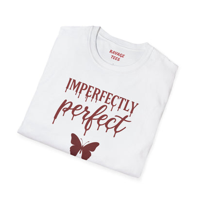 Imperfectly Perfect Unisex T-Shirt, Inspirational Tee, Gift for Her, Casual Wear, Butterfly Design, Everyday Comfort