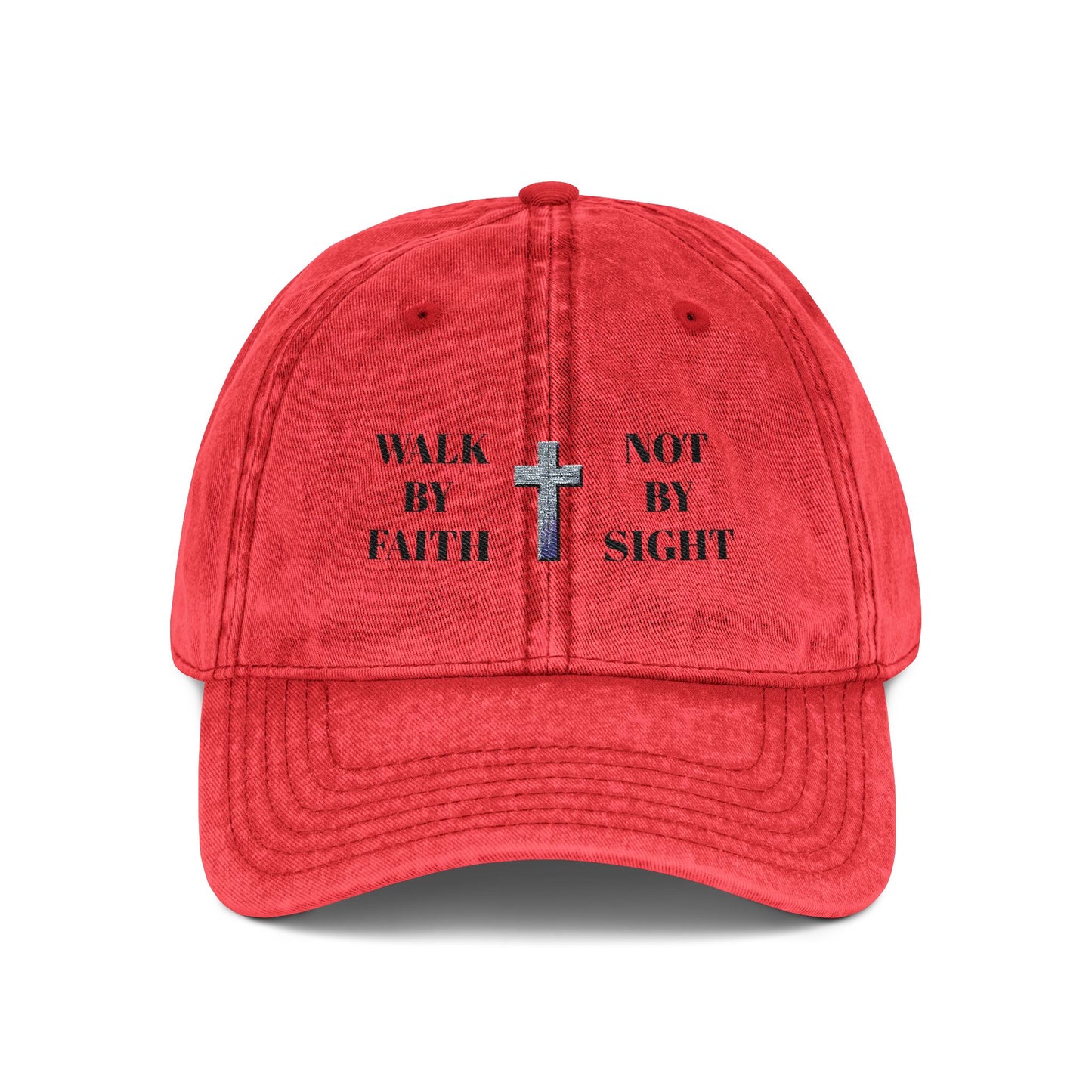WALK BY FAITH NOT BY SIGHT--Vintage Faith Cap - Embroidered Hat