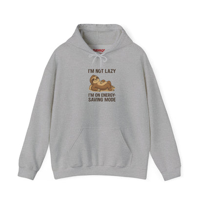 Funny Sloth Hoodie: I'm Not Lazy, Energy Saving Mode, Gift for Lazy Days, Cozy Sweatshirt for Friends, Sloth Lovers Apparel