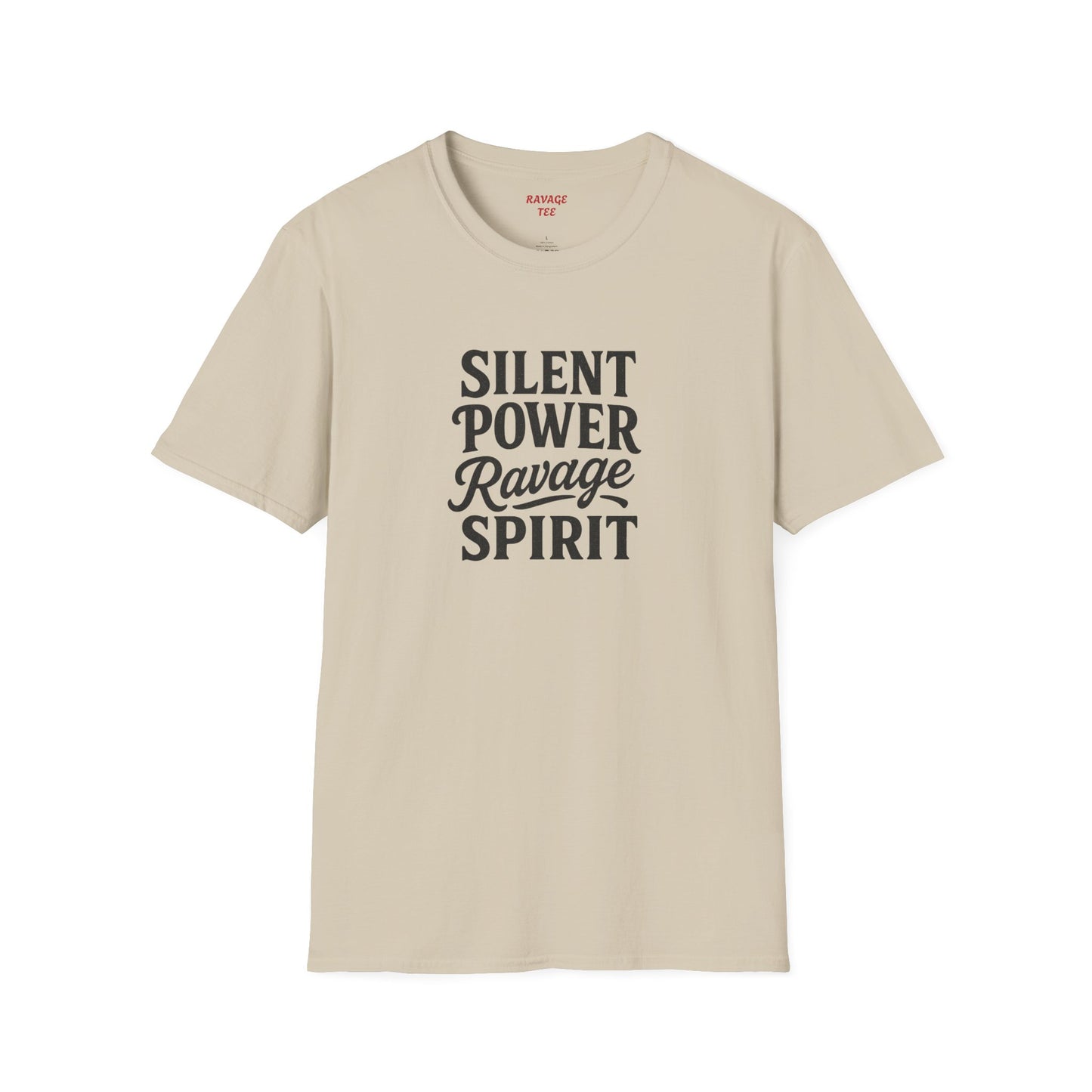 "Silent Power" Ravage Spirit Unisex T-Shirt | Motivational Tee