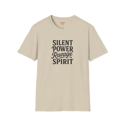 "Silent Power" Ravage Spirit Unisex T-Shirt | Motivational Tee