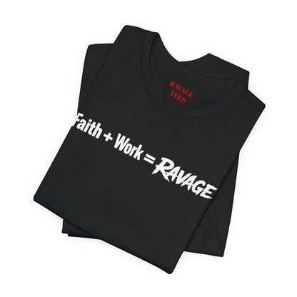 Faith Work Ravage T-Shirt