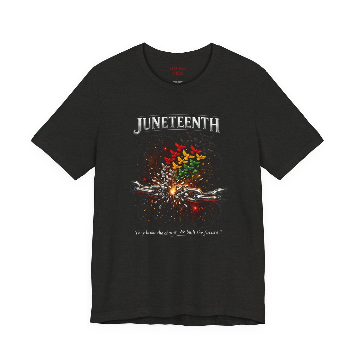 Juneteenth 'They Broke the Chains, We Built the Future' Graphic Tee