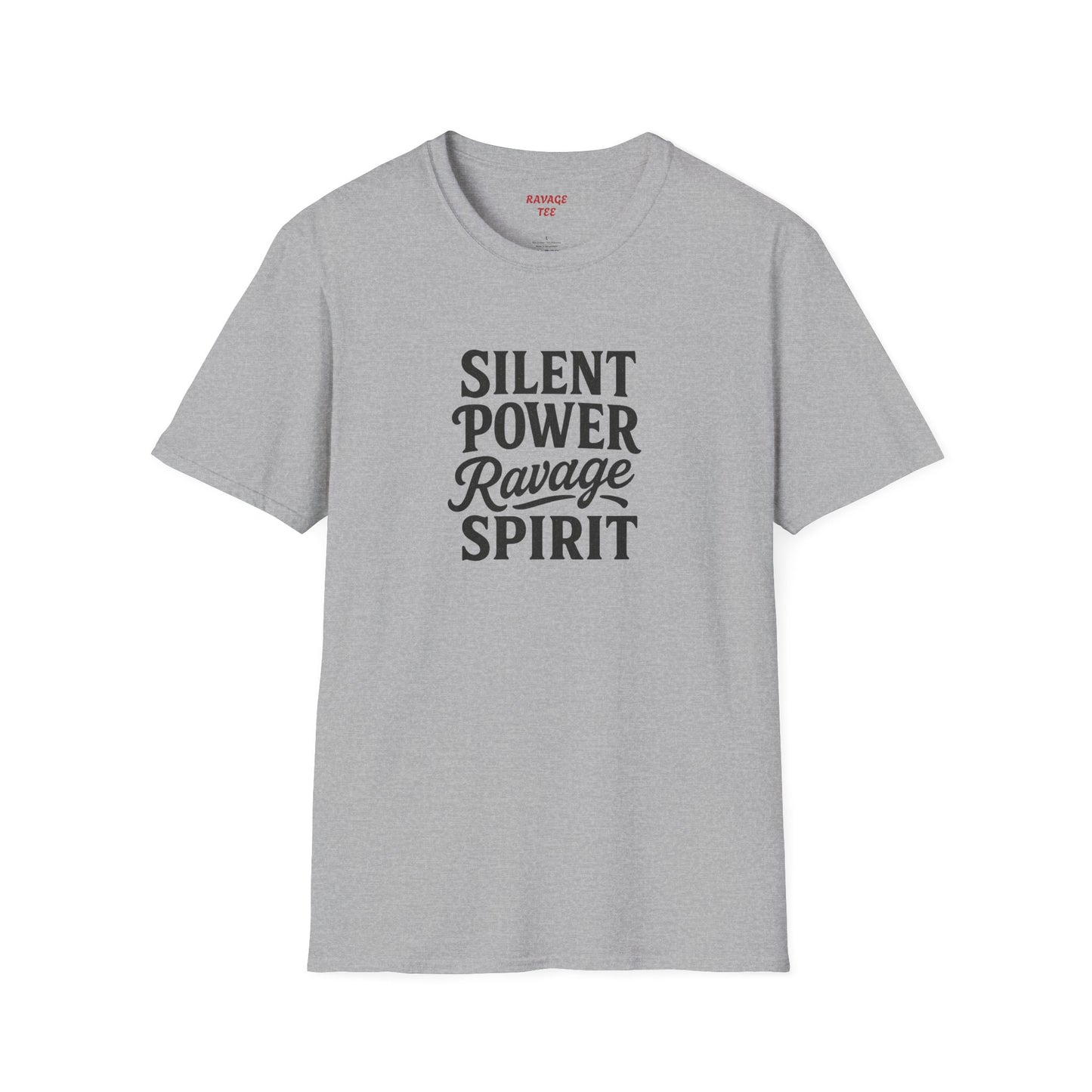 "Silent Power" Ravage Spirit Unisex T-Shirt | Motivational Tee