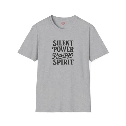 "Silent Power" Ravage Spirit Unisex T-Shirt | Motivational Tee