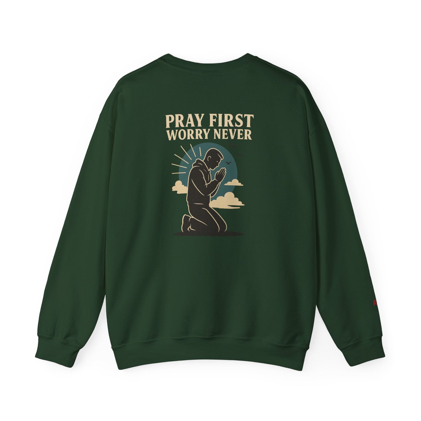 Pray First Worry Never Faith & Prayer Sweatshirt - Unisex Crewneck