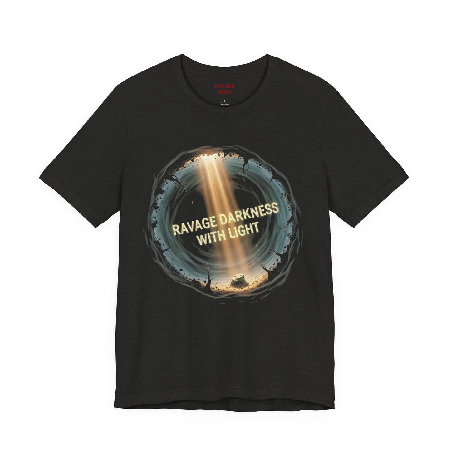 Ravage Darkness With Light T‑Shirt