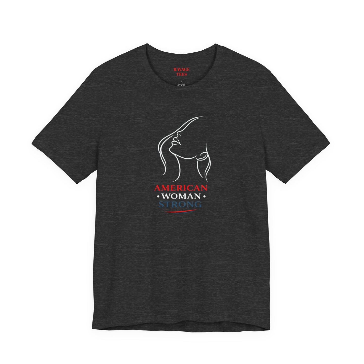 American Woman Strong T‑Shirt