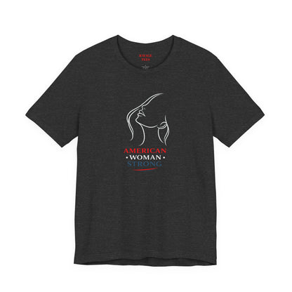 American Woman Strong T‑Shirt
