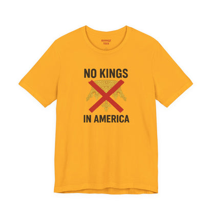 NO KINGS Revolutionary Statement Tee – Unisex Protest Shirt for Freedom, Equality & Independence Day Casual Wear