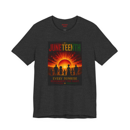 Juneteenth Sunrise Tee — "Every Sunrise" Celebration T-Shirt