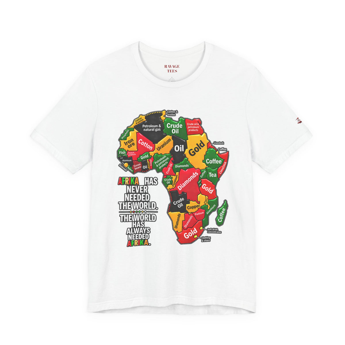 Africa Map “Africa Has Never Needed the World” Graphic Tee