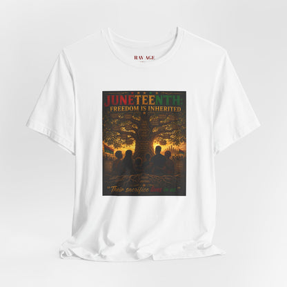 Juneteenth "Freedom Is Inherited" Tee