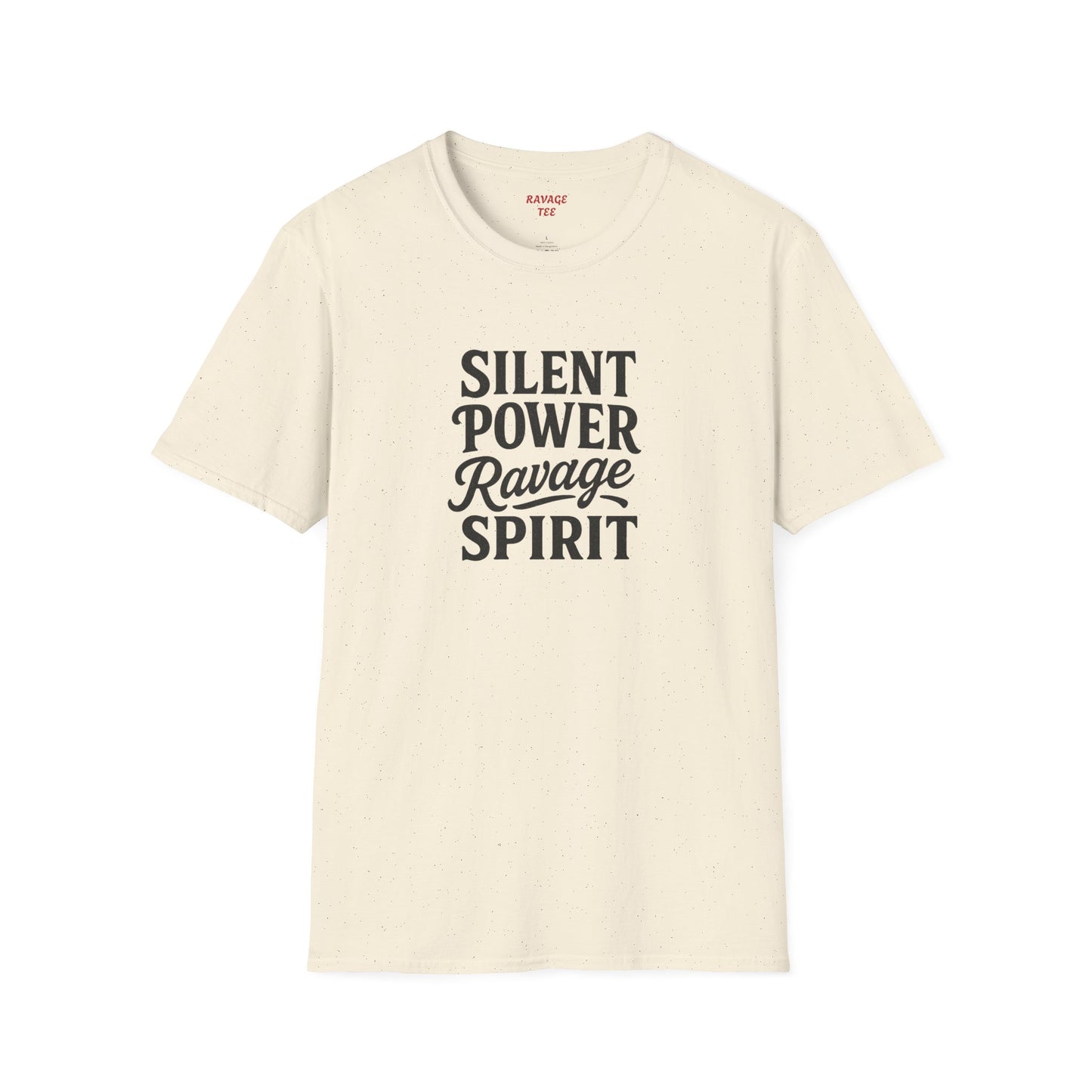 "Silent Power" Ravage Spirit Unisex T-Shirt | Motivational Tee