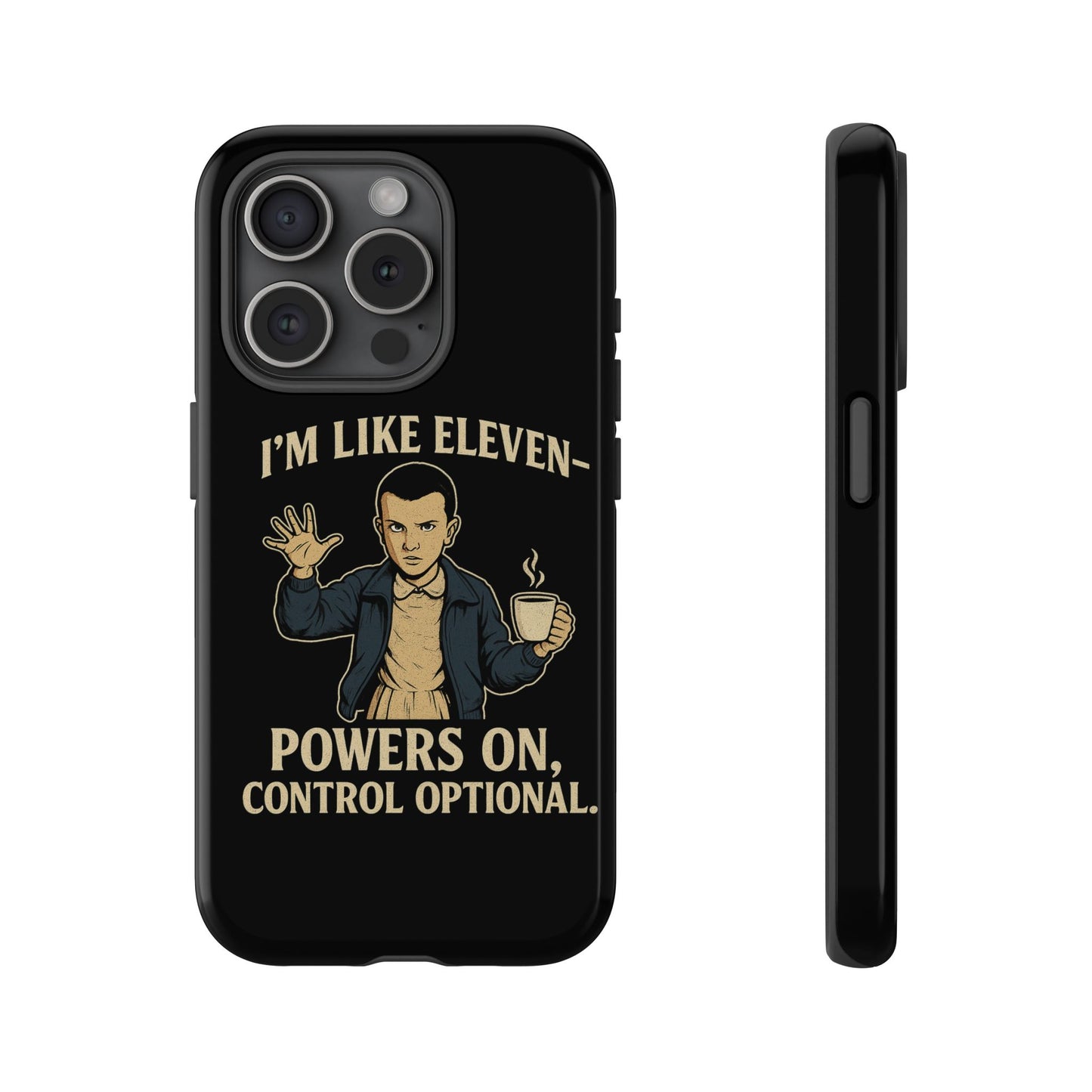 Eleven Powers Phone Case | Funny Stranger Things