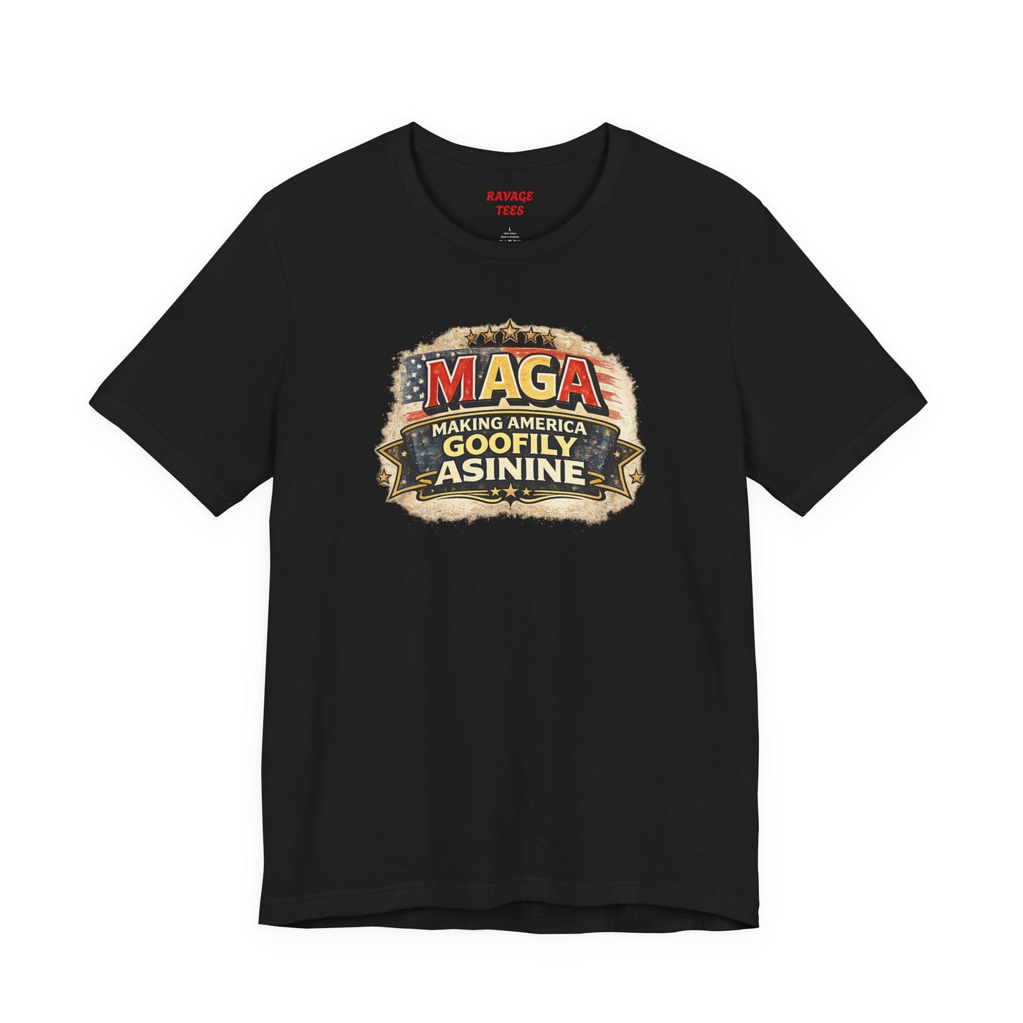 MAGA Making America Goofy Asinine Tee