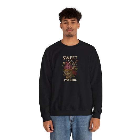 SWEET YET PSYCHO Unisex Crewneck Sweatshirt – Heavy Blend Pullover for Casual Wear | Cozy Streetwear Gift for Her, Feminist Fashion Statement