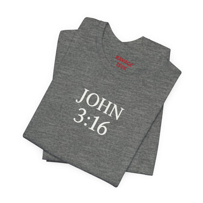 **JOHN 3:16 Faith-Inspired Unisex Tee – Christian Scripture T-Shirt, Religious Apparel, Inspirational Gift, Bible Verse Faith Shirt**