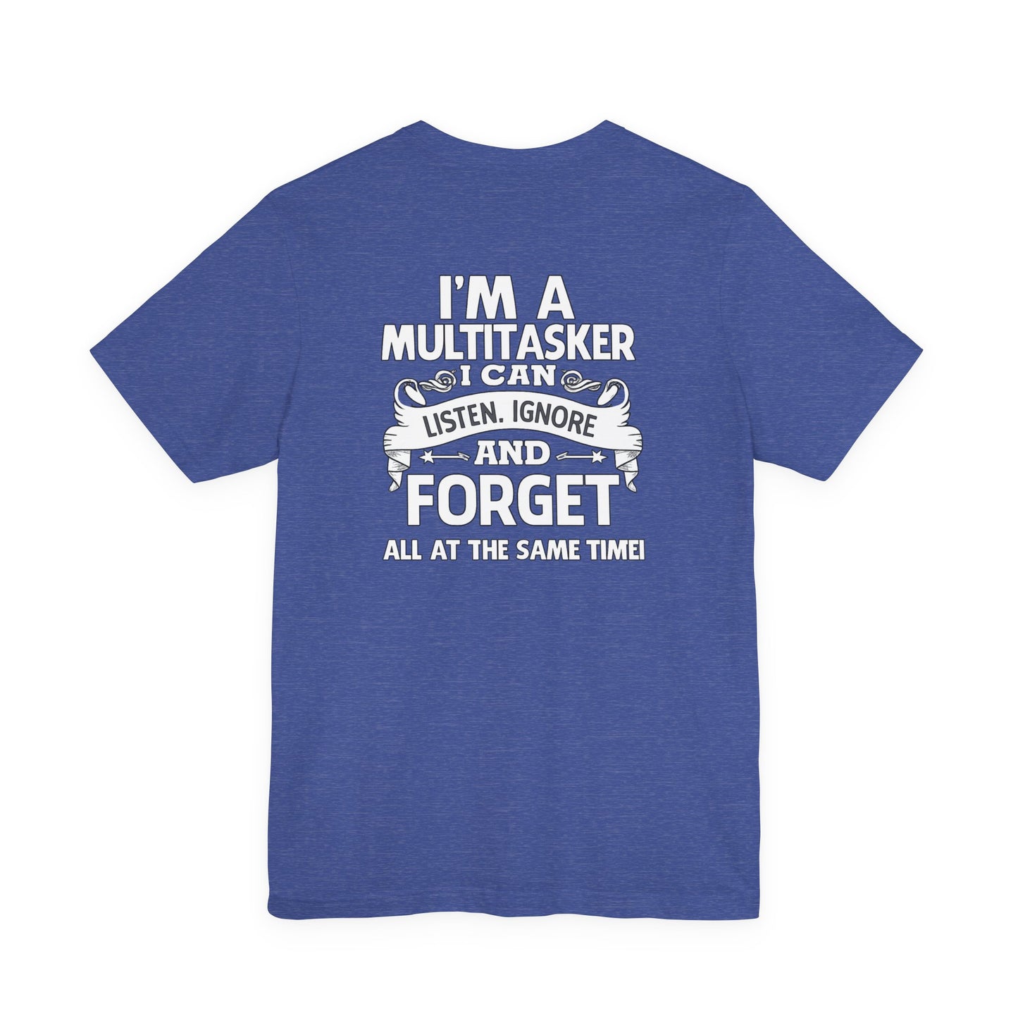 I AM A MULTITASKER Unisex Jersey Short Sleeve Tee