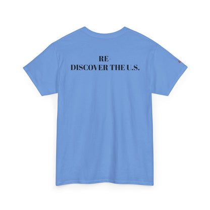 Re-Discover the U.S. Unisex Exploratory Travel T-Shirt, Adventure Tee, USA Discovery Shirt