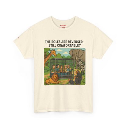 The Roles are Reversed- Are You Comfortable. Humorous Unisex Heavy Cotton Tee
