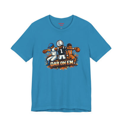 DAB ON EM Jersey Short Sleeve Tee