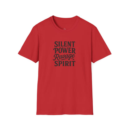 "Silent Power" Ravage Spirit Unisex T-Shirt | Motivational Tee