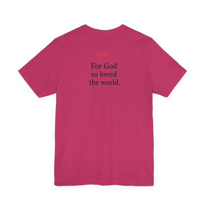 **JOHN 3:16 Faith-Inspired Unisex Tee – Christian Scripture T-Shirt, Religious Apparel, Inspirational Gift, Bible Verse Faith Shirt**