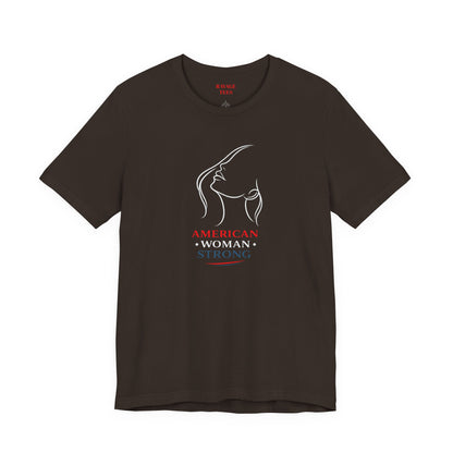 American Woman Strong T‑Shirt
