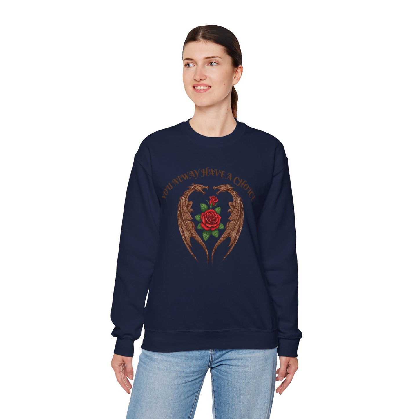Dragon-Sweatshirt YOU ALWAYS HAVE A CHOICE