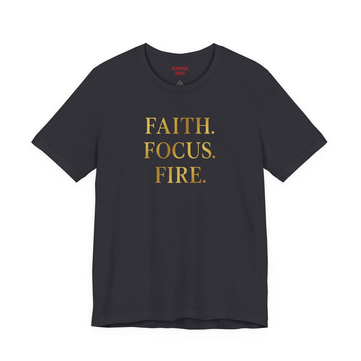 Faith Focus Fire T-Shirt | Inspirational Christian Tee