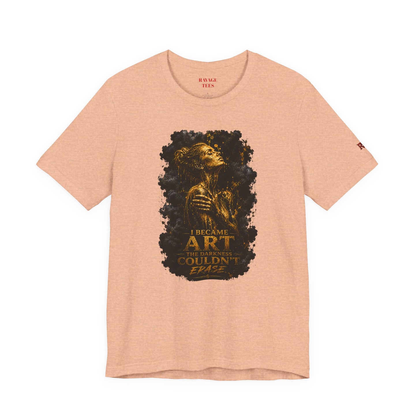 I Became The Art The Darkness Couldn't Erase Tee