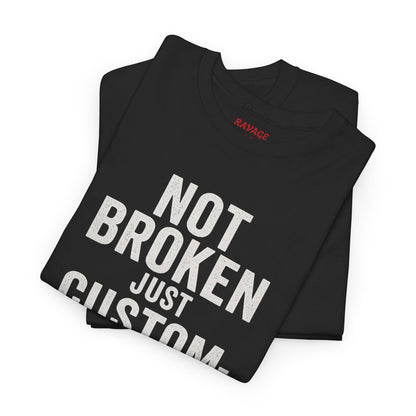 “Not Broken Just Custom-Built | Unisex Graphic Tee – Garage Edition