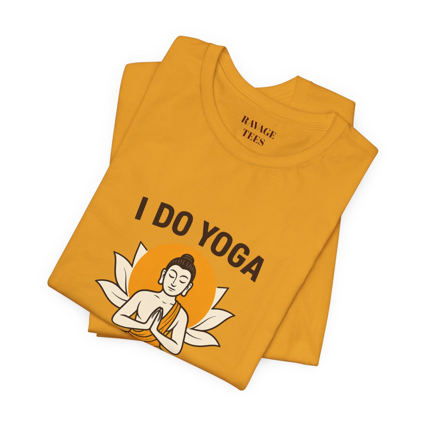 "I Do Yoga To Avoid Punching People"