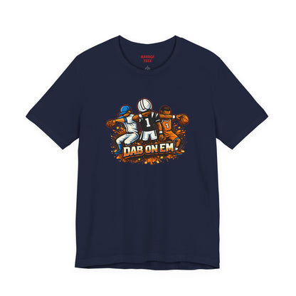 DAB ON EM Unisex Tee