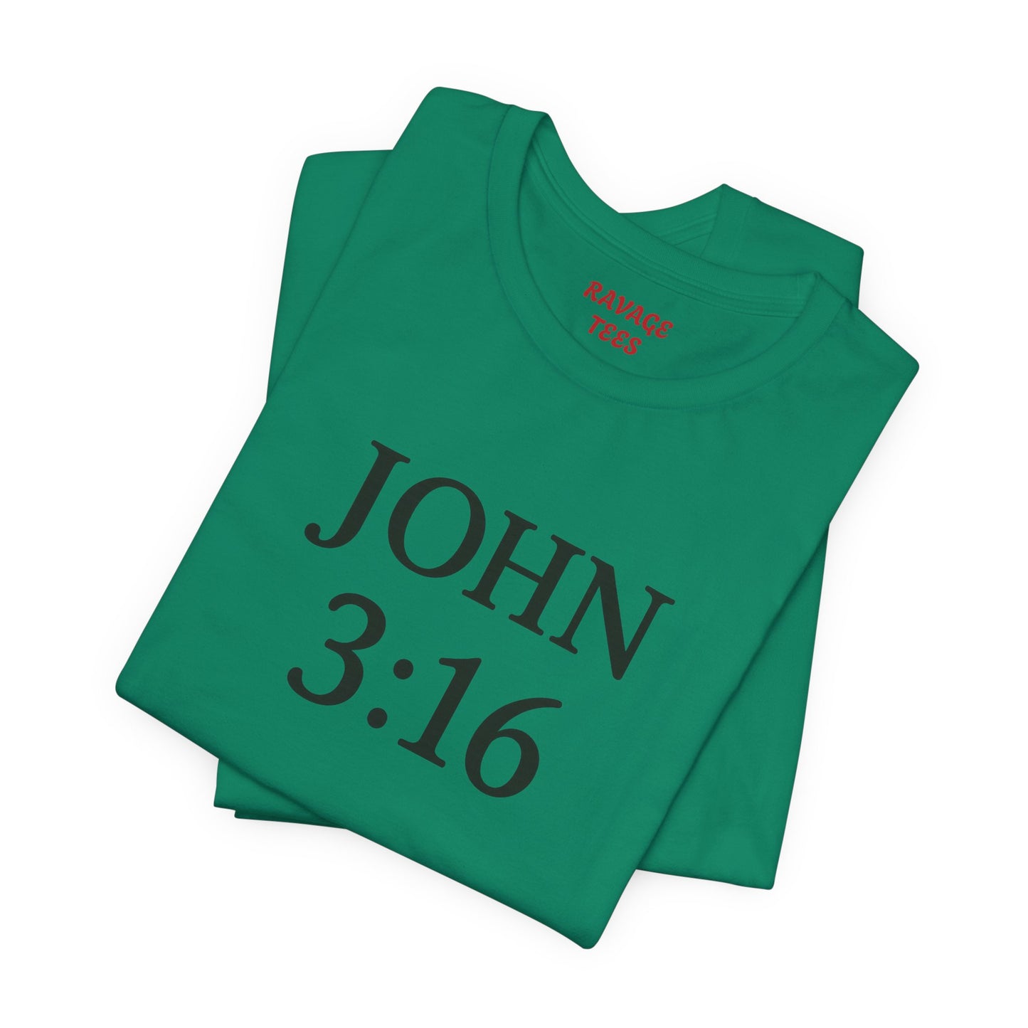 **JOHN 3:16 Faith Tee