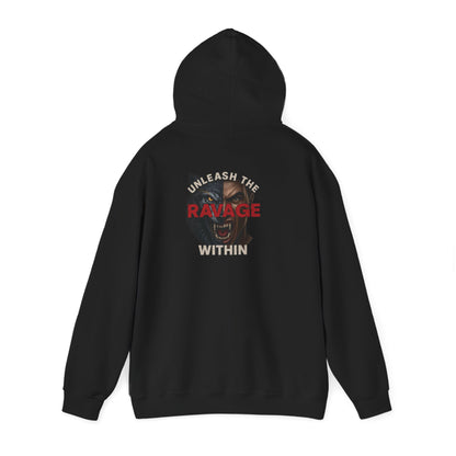 Unleash the Ravage Within Hoodie