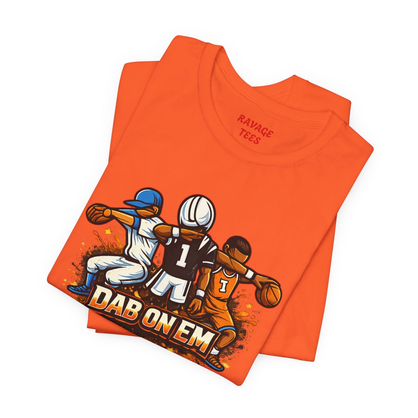 DAB ON EM Jersey Short Sleeve Tee