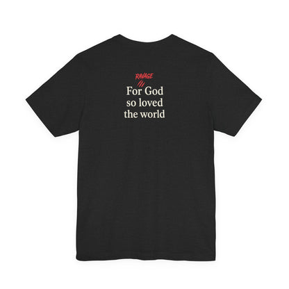 **JOHN 3:16 Faith-Inspired Unisex Tee – Christian Scripture T-Shirt, Religious Apparel, Inspirational Gift, Bible Verse Faith Shirt**