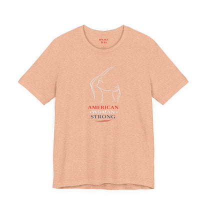 American Woman Strong T‑Shirt