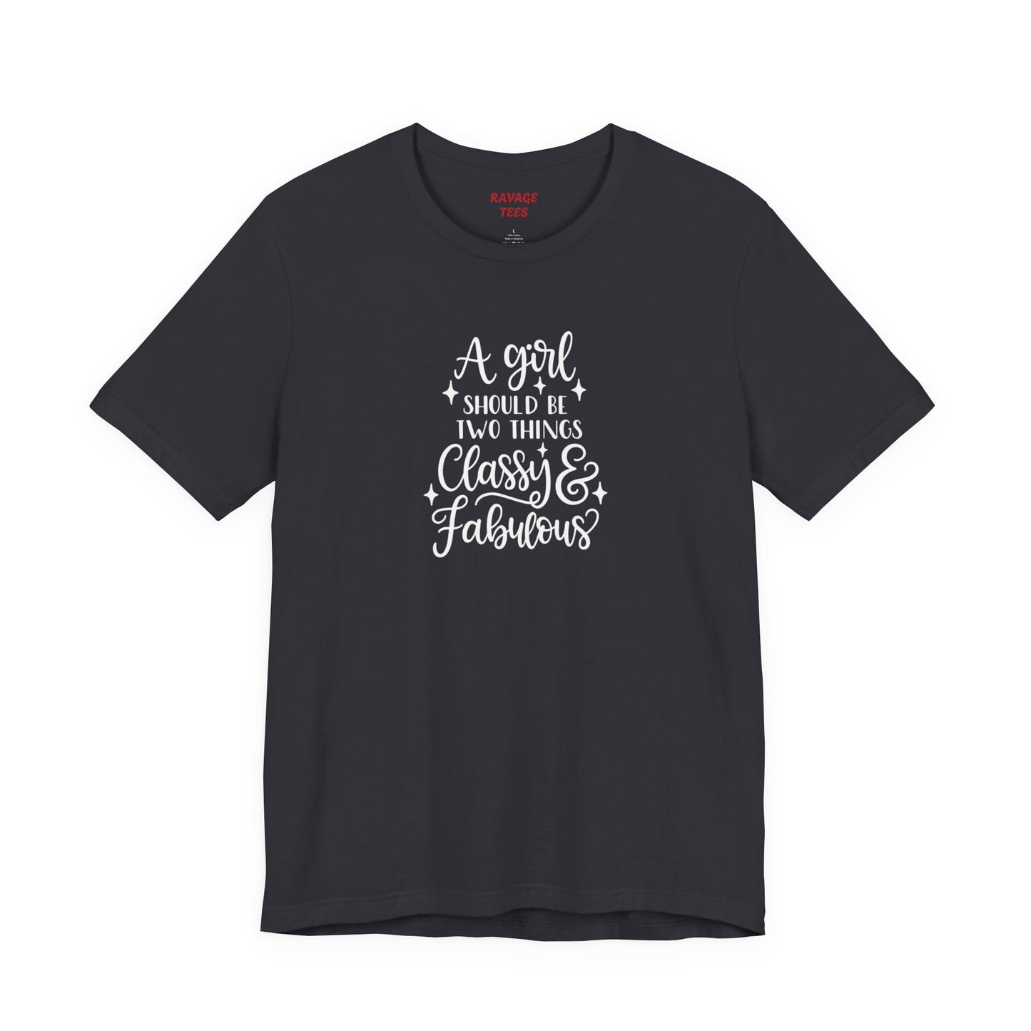 "Classy & Fabulous" Graphic Tee | Women's Fashion T-Shirt