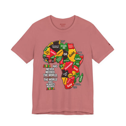 Africa Map “Africa Has Never Needed the World” Graphic Tee