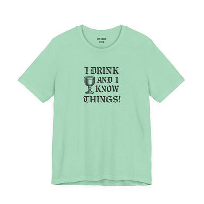 Ravage Funny Drinking Quotes Tee | Unisex Alcohol Humor T-Shirt