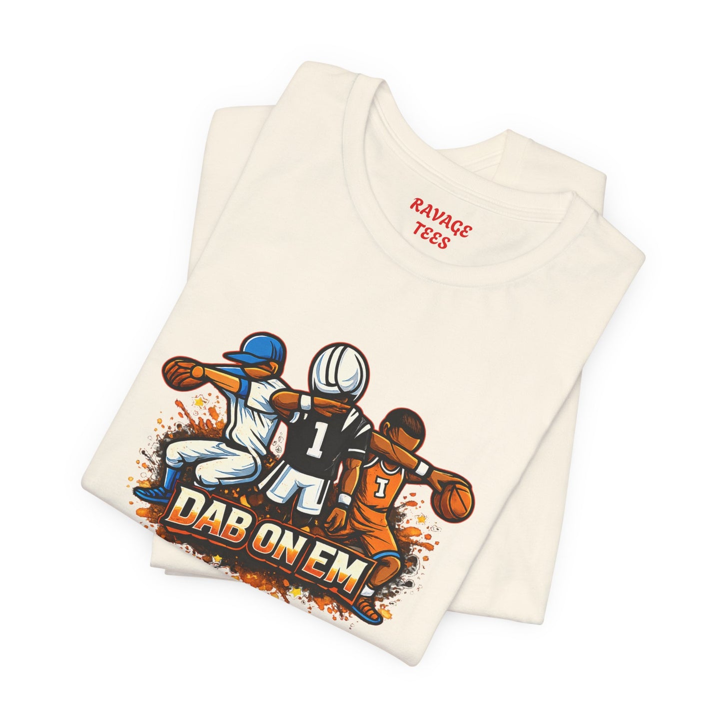 DAB ON EM Unisex Jersey Short Sleeve Tee