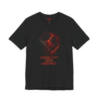 Chaos Love Language Tee: Bold, Dark Tee