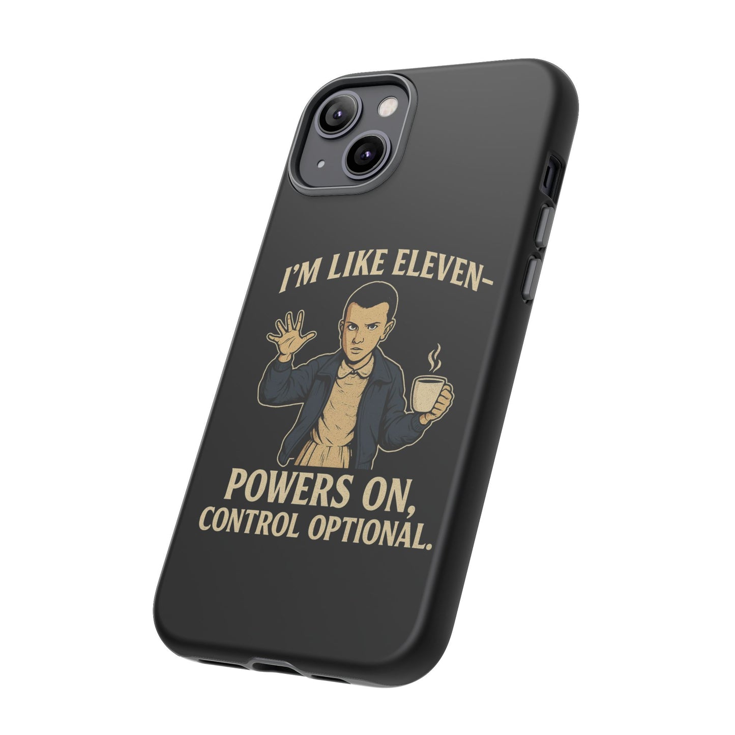 Eleven Powers Phone Case | Funny Stranger Things