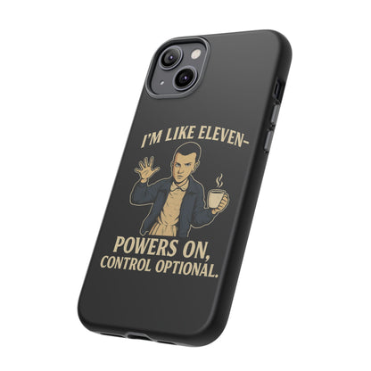 Eleven Powers Phone Case | Funny Stranger Things