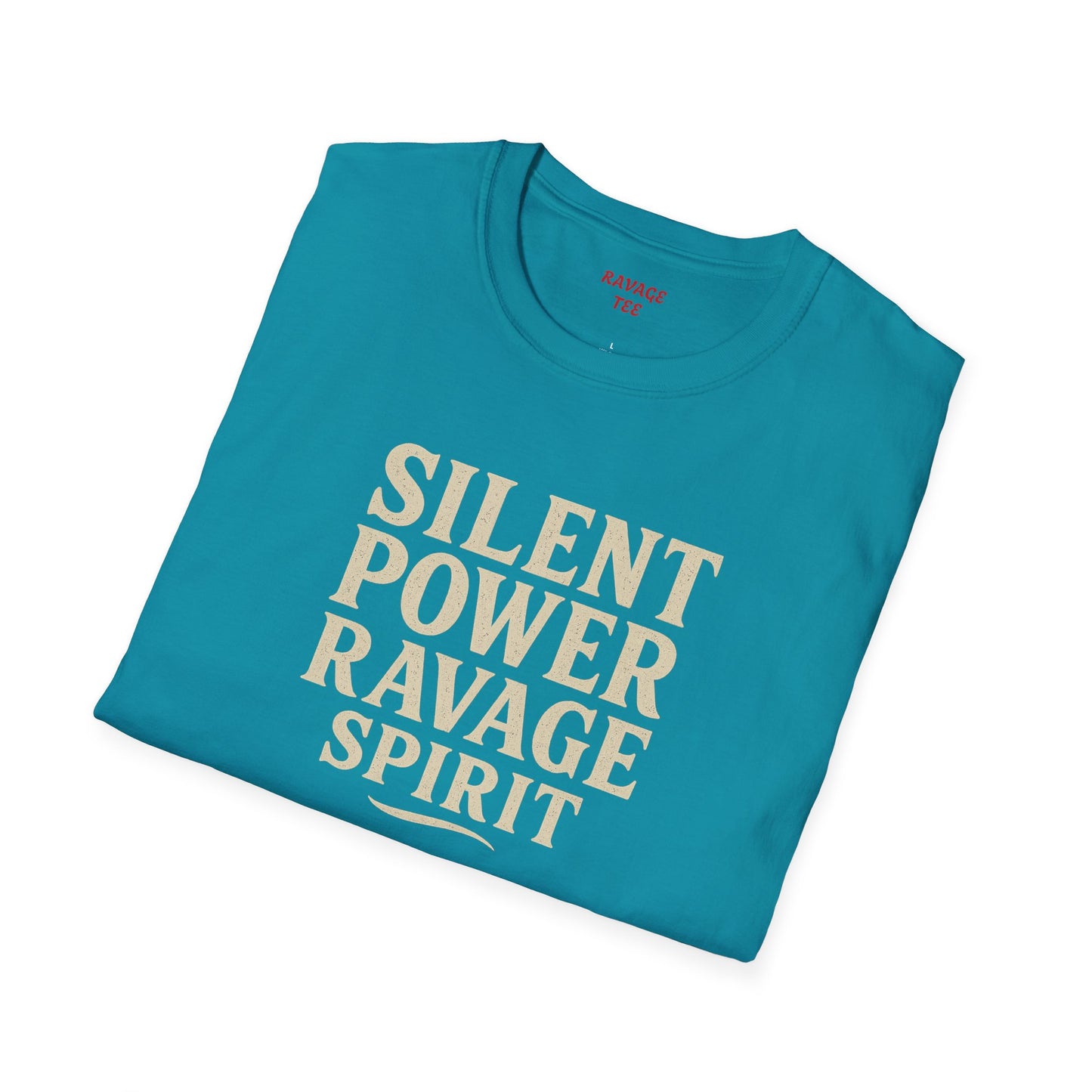 "Silent Power" Ravage Spirit Unisex T-Shirt | Motivational Tee