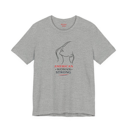 American Woman Strong T‑Shirt